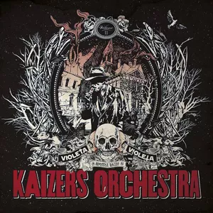 Violeta Violeta, Vol. 2 - Kaizers Orchestra
