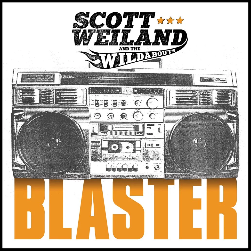 Blaster - Scott Weiland & The Wildabouts 