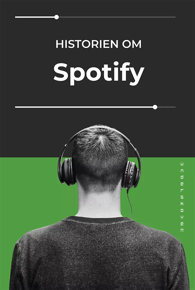 Historien om Spotify - Rasmus Fleischer og Pelle Snickars