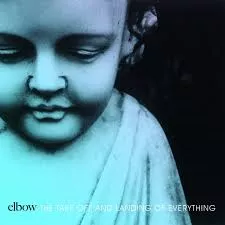 The Take Off And Landing Of Everything - Elbow