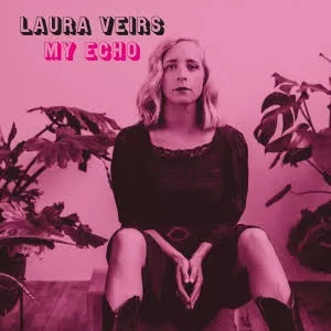 My Echo - Laura Veirs