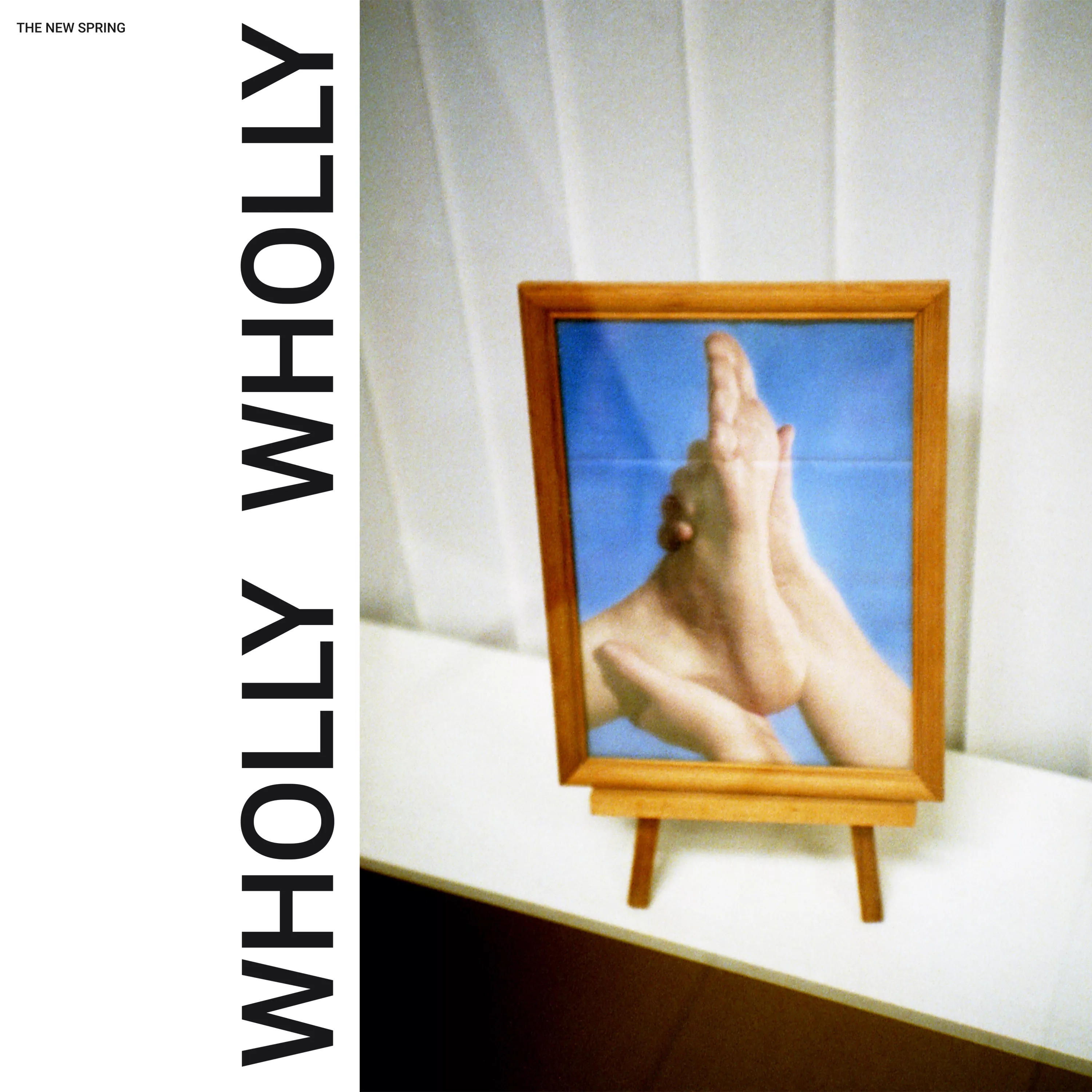 Wholly Wholly - The New Spring