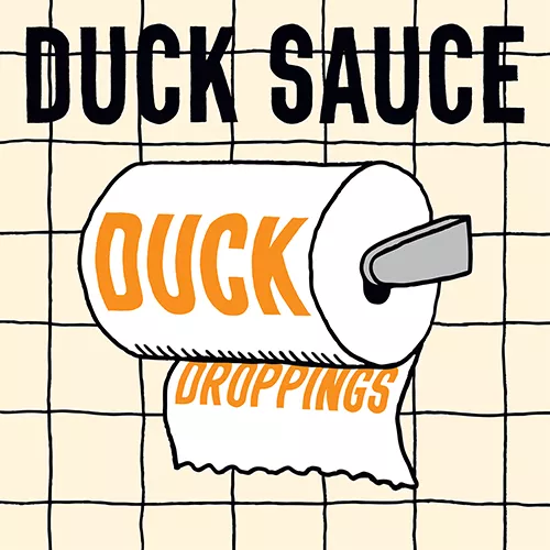 Duck Droppings - Duck Sauce