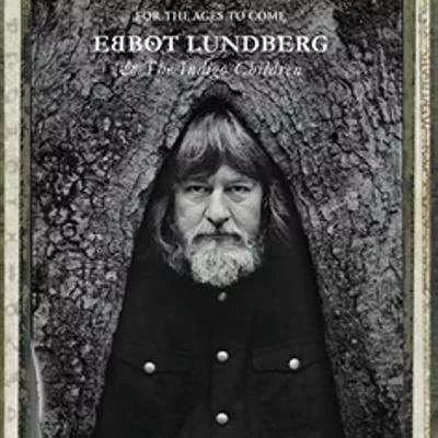 For The Ages To Come - Ebbot Lundberg