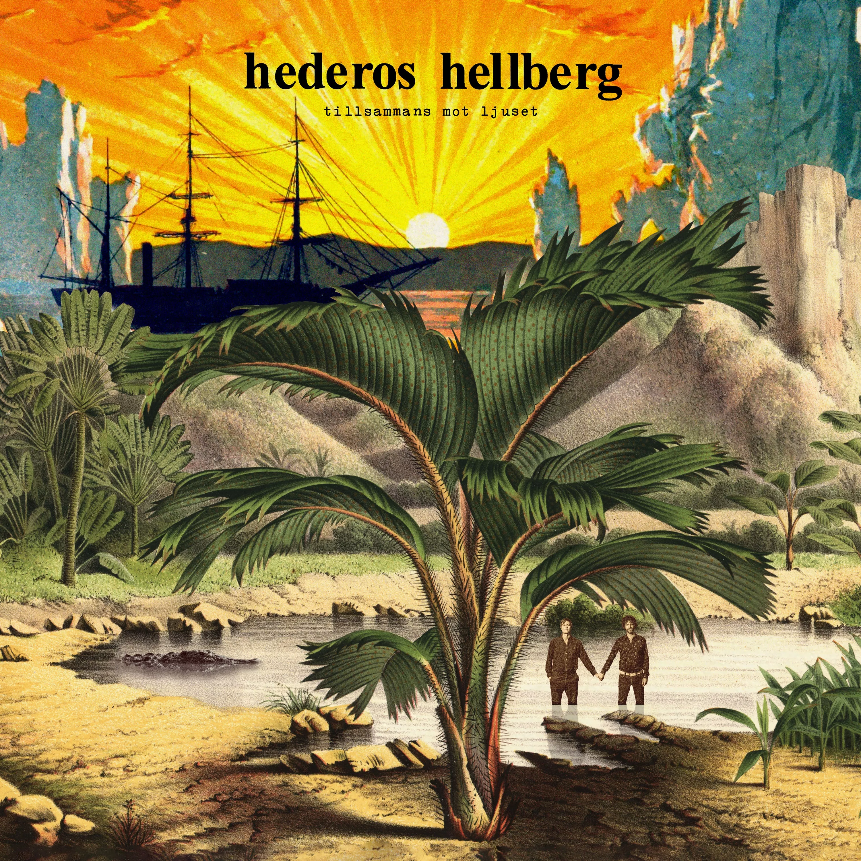 Tillsammans Mot Ljuset - Hederos & Hellberg