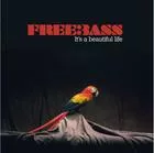 It's A Beautiful Life - Freebass