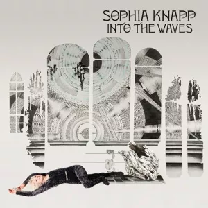 Into The Waves - Sophia Knapp