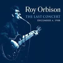 The last concert - Roy Orbison