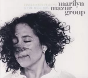 Tangled Temptations & The Magic Box - Marilyn Mazur Group