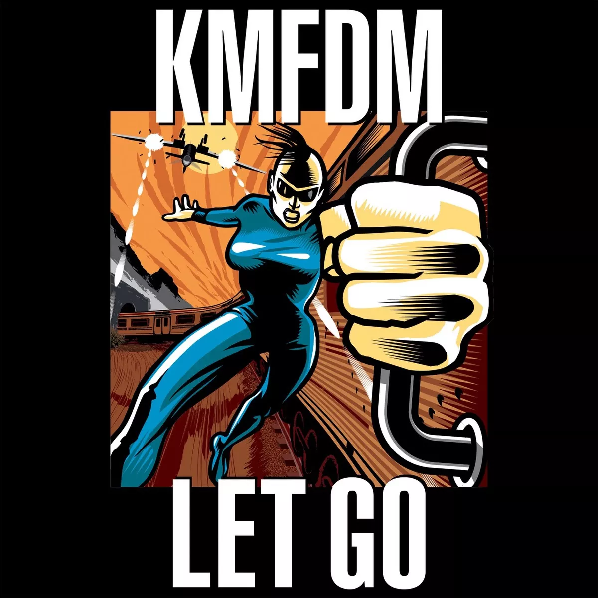 Let Go - KMFDM