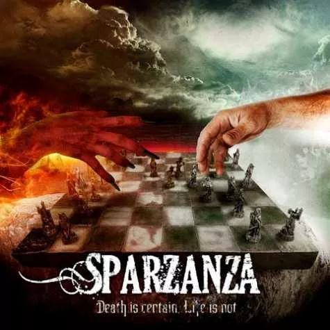 Death Is Certain, Life Is Not - Sparzanza
