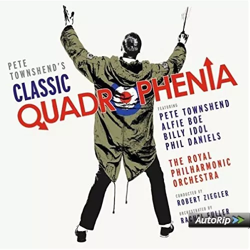 Pete Townshend's Classic Quadrophenia - Pete Townshend, The Royal Philharmonic Orchestra