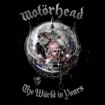 The World Is Yours - Motörhead