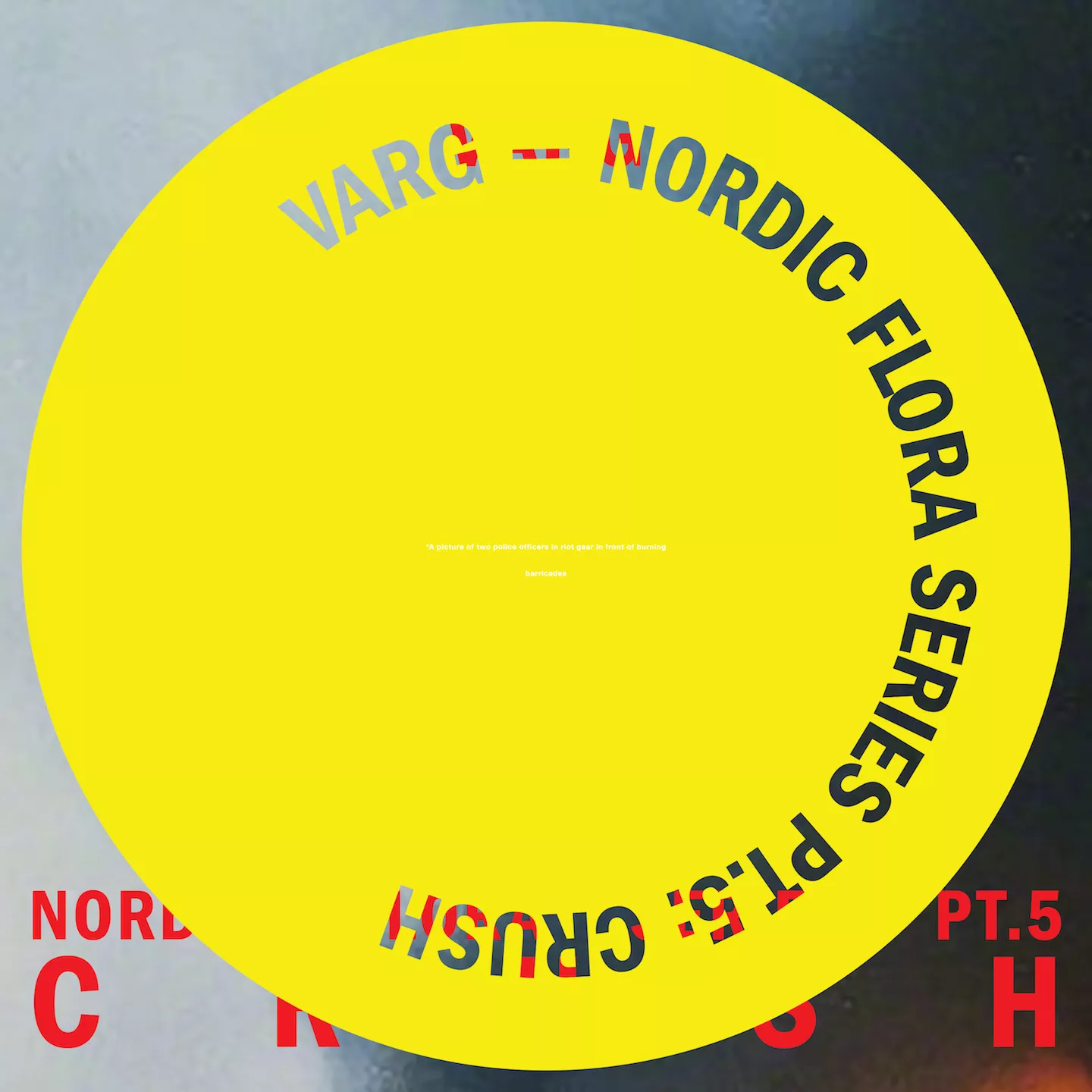 Nordic Flora Pt.5: Crush - Varg