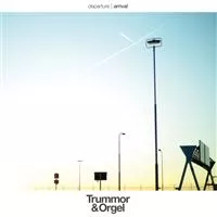 Departure/Arrival - Trummor & Orgel