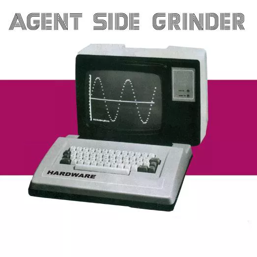 Hardware - Agent Side Grinder