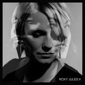 Roxy Jules II - Roxy Jules