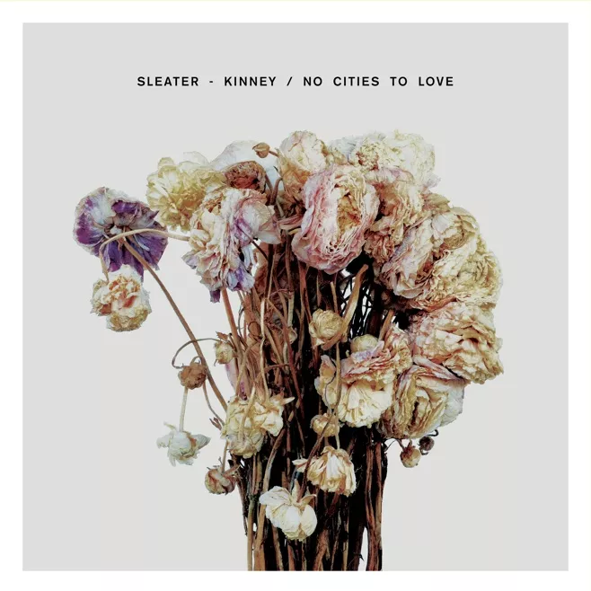No Cities To Love - Sleater-Kinney
