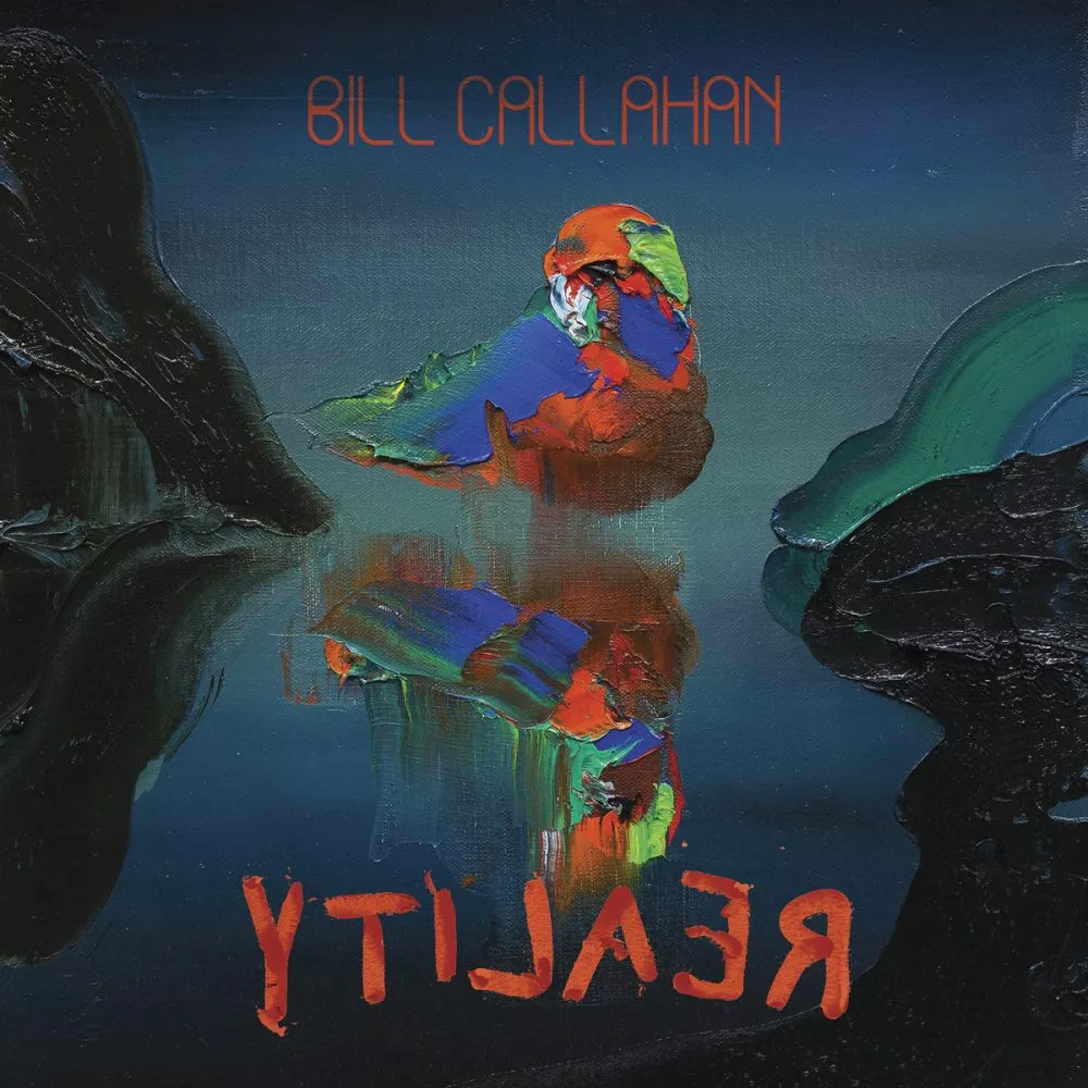 YTILAER - Bill Callahan