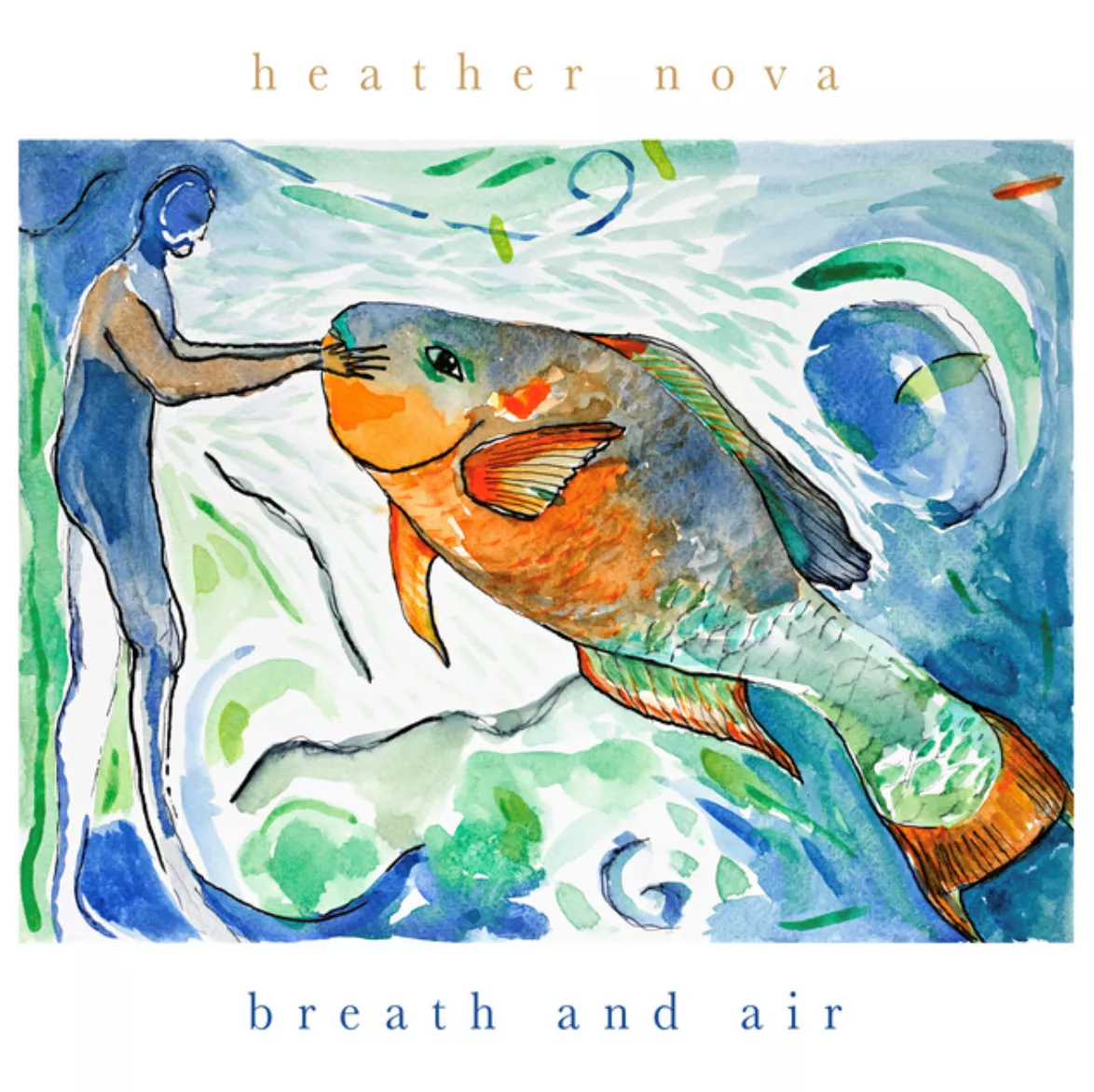 Breath and Air - Heather Nova