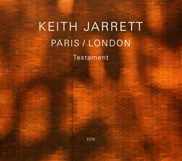 Paris / London Testament - Keith Jarrett