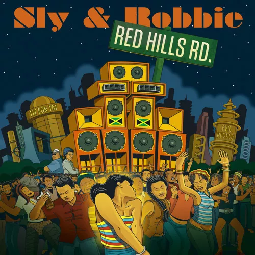 Red Hills Road - Sly & Robbie