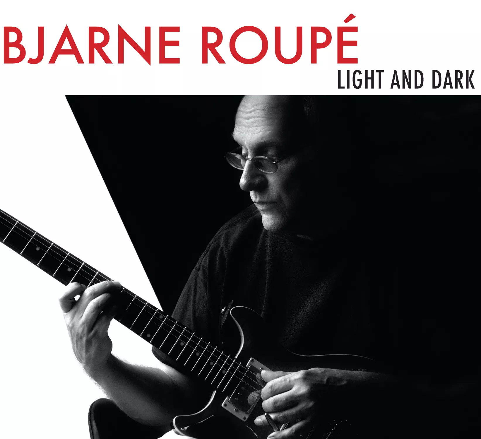 Light And Dark - Bjarne Roupé