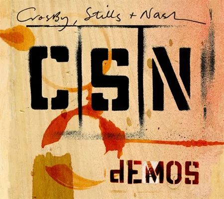 dEMOS - Crosby, Stills & Nash