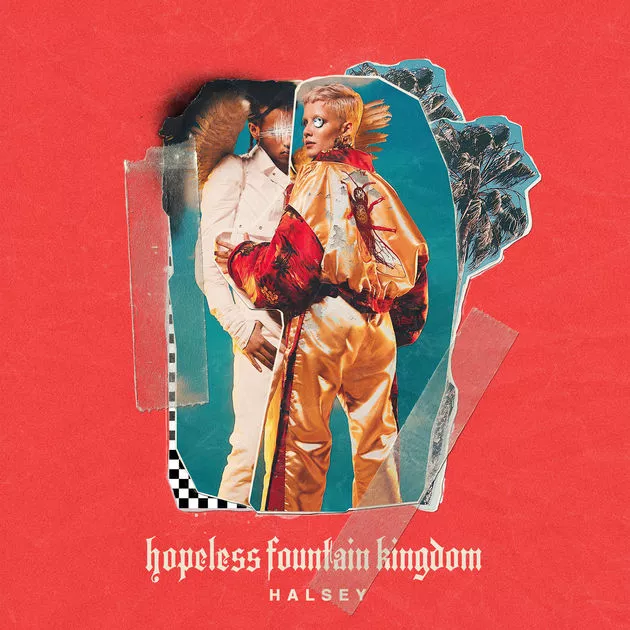  Hopeless Fountain Kingdom  - Halsey