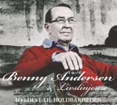 Hyldest Til Holdbarheden - Benny Andersen & Livslinjerne