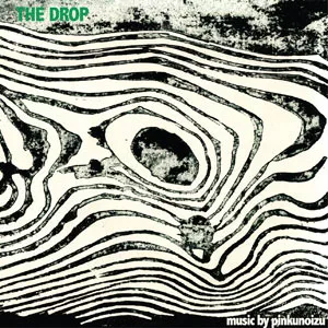 The Drop - Pinkunoizu