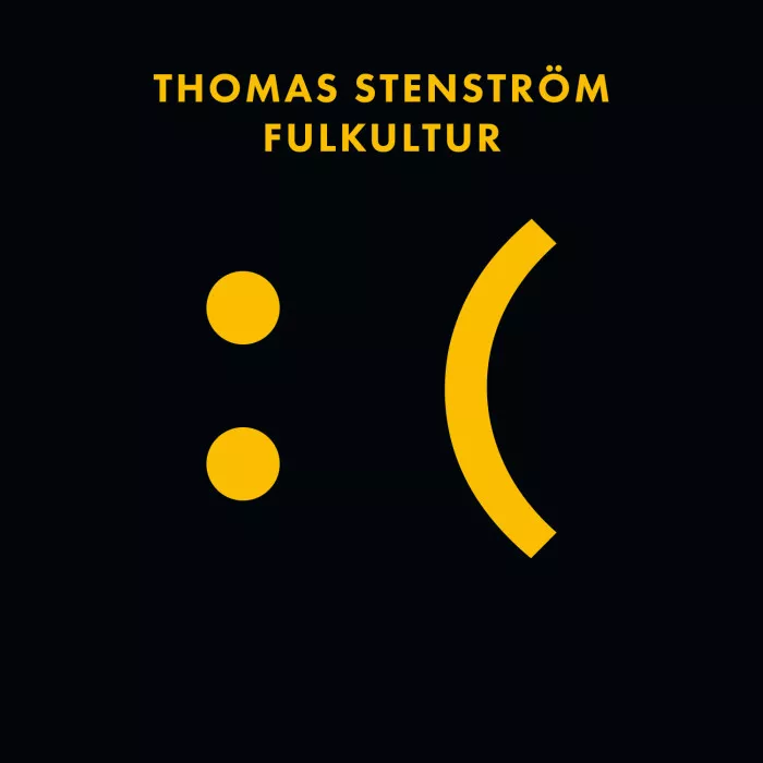 Fulkultur  - Thomas Stenström