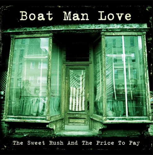 The Sweet And The Price To Pay - Boat Man Love