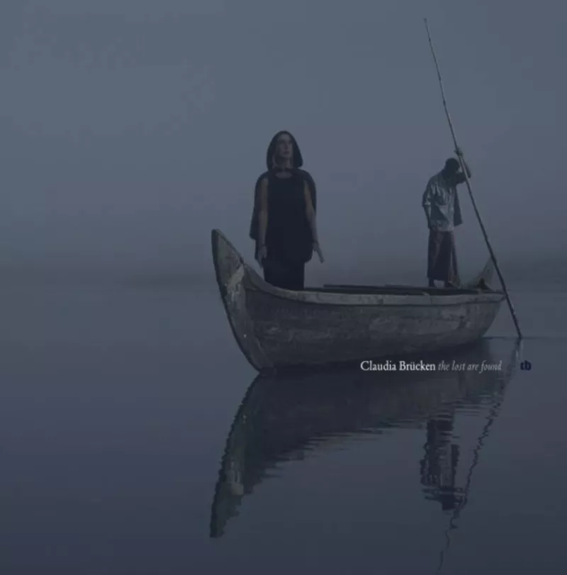 The Lost Are Found - Claudia Brücken