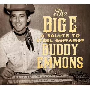 The Big E - A Salute to Steel Guitarist Buddy Emmons - Diverse kunstnere