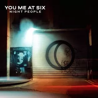 Night People - You Me At Six