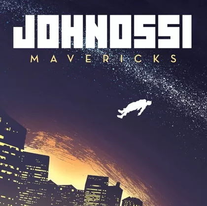 Mavericks - Johnossi