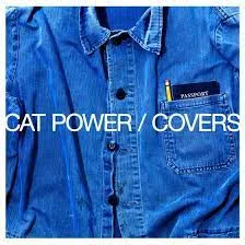 Covers - Cat Power