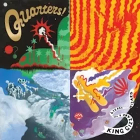 Quarters - King Gizzard And The Lizard Wizard