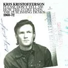 Please Don’t Tell Me How The Story Ends: The Publishing Demos 1968 – 1972 - Kris Kristofferson