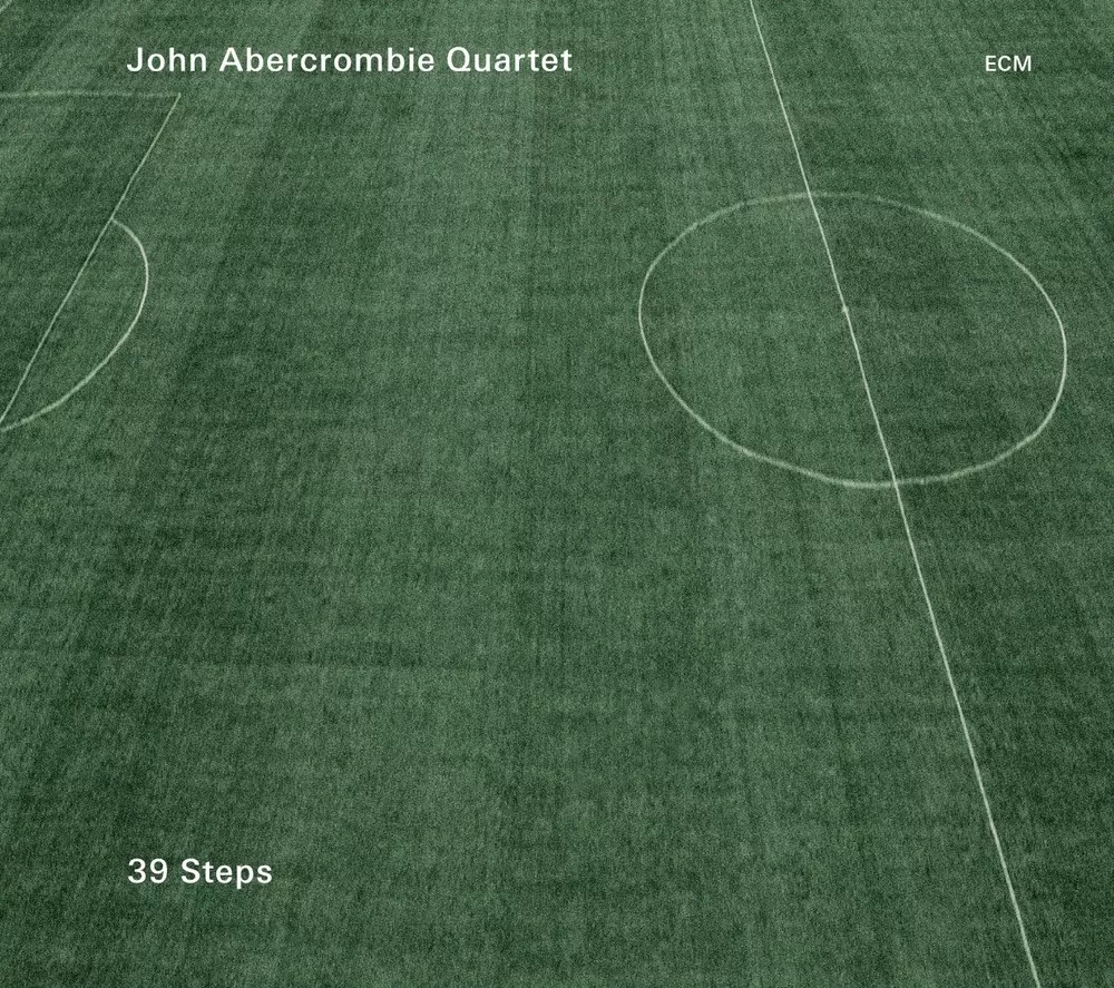 39 Steps - John Abercrombie Quartet