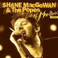 Live at Montreux - 1995, cd/dvd - Shane MacGowan & The Popes