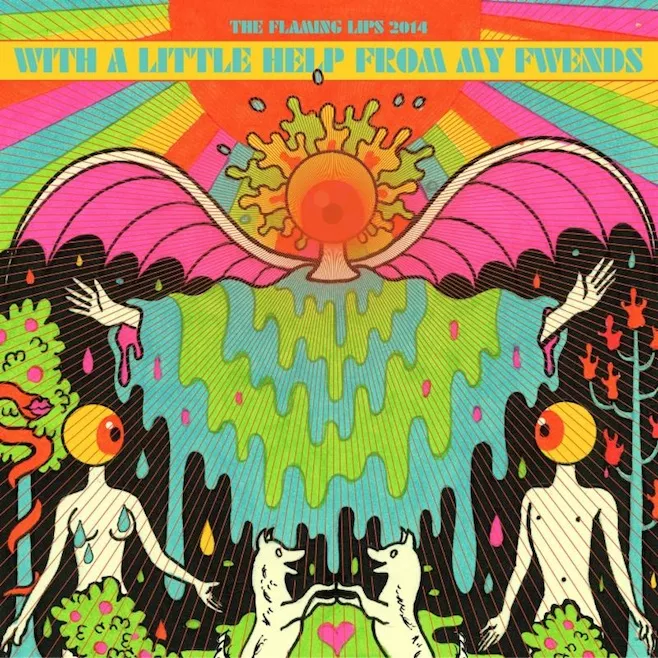 With A Little Help From My Fwends - The Flaming Lips