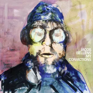 My Convictions - Jacob Bellens