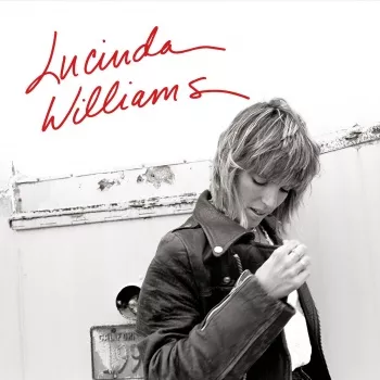 Lucinda Williams - 25th Anniversary Edition - Lucinda Williams