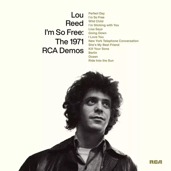 I'm So Free: The 1971 RCA Demos - Lou Reed