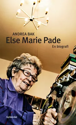 Else Marie Pade - Andrea Bak 