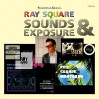 Sounds & Exposure - Ray Square
