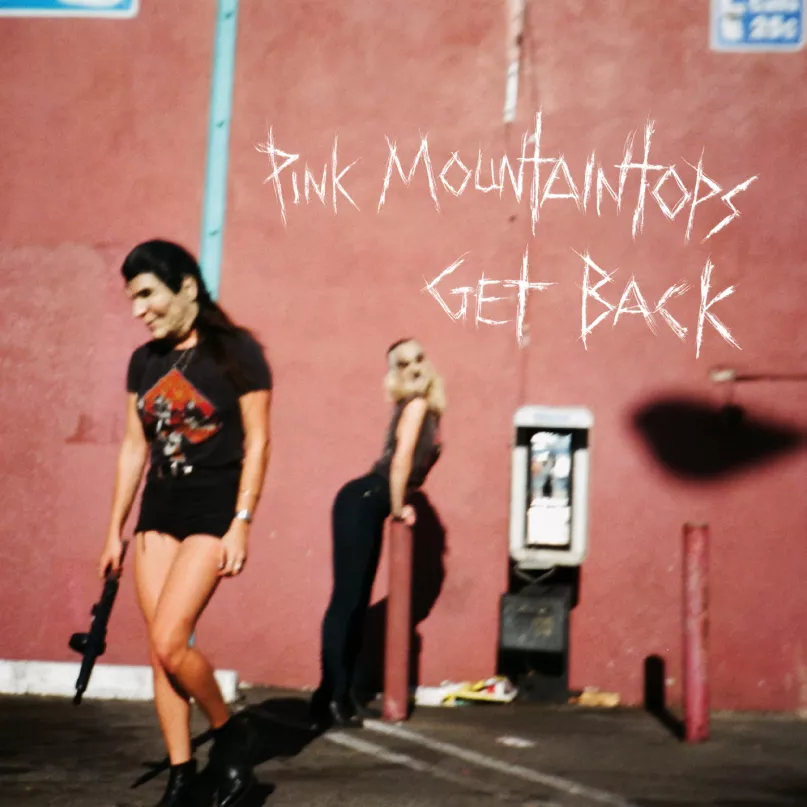 Get Back - Pink Mountaintops