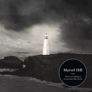 There's A Lighthouse At The End Of The World - Marvel Hill